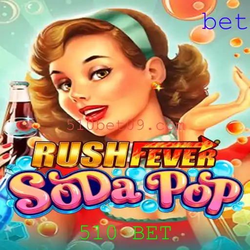 RushFeverSodaPop: Mergulhando na Nova Febre dos Jogos com 510 BET